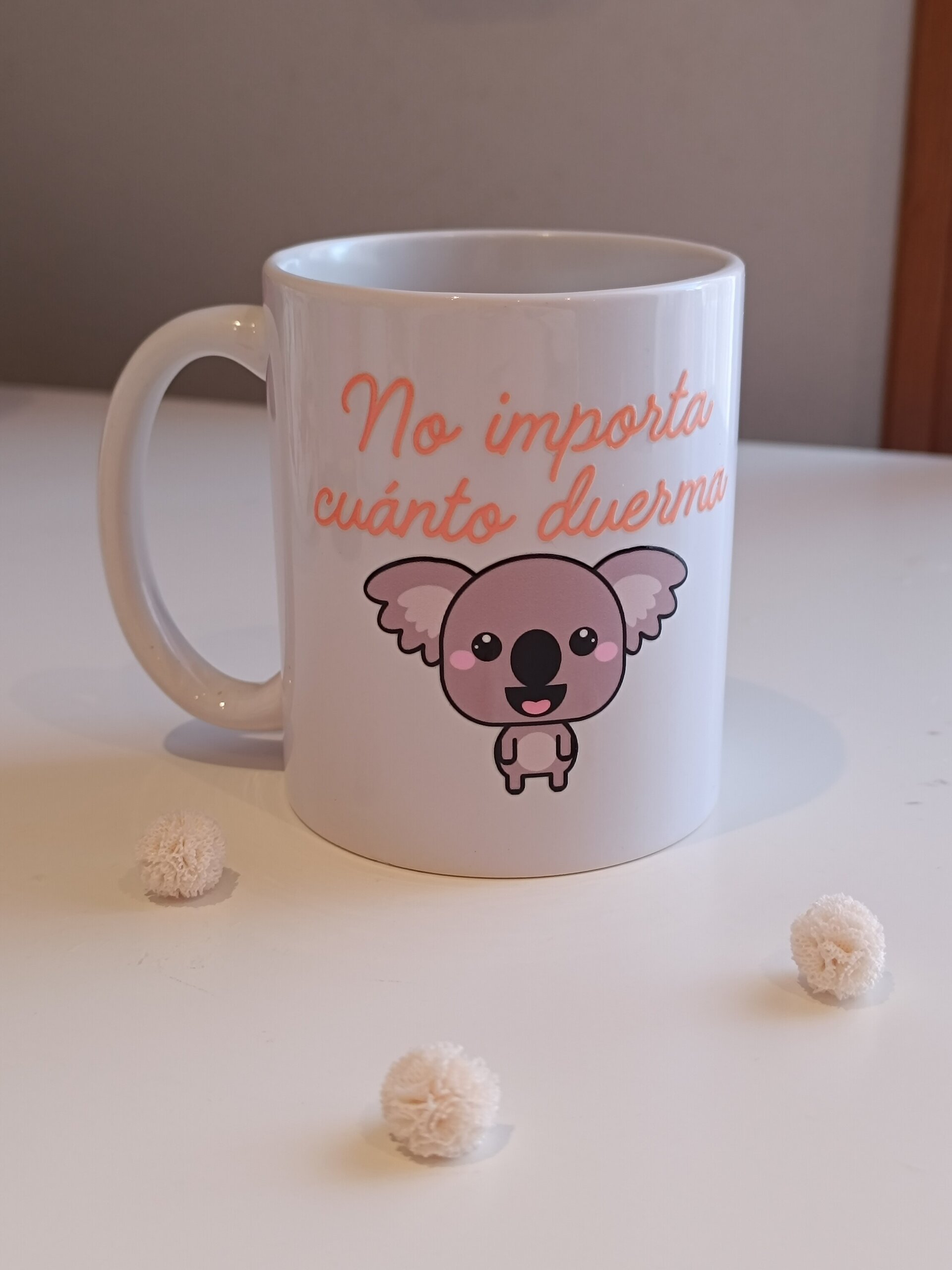 Taza “No importa cuánto duerma” - 1